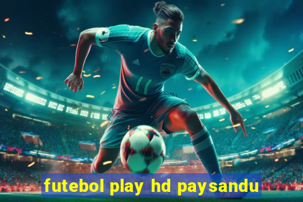 futebol play hd paysandu